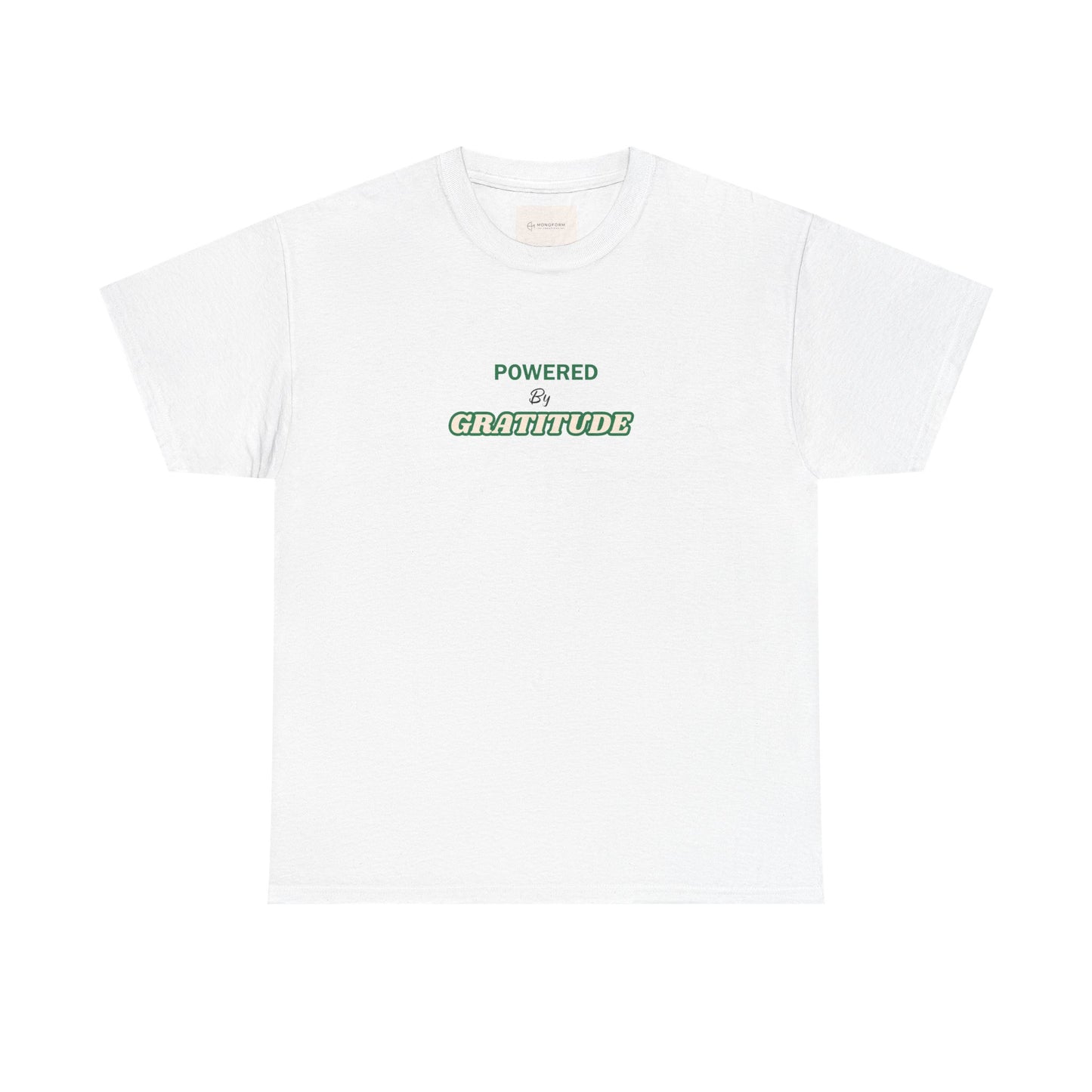 Powered by Gratitude T-Shirt | Minimal Text Graphic, White Chest Logo