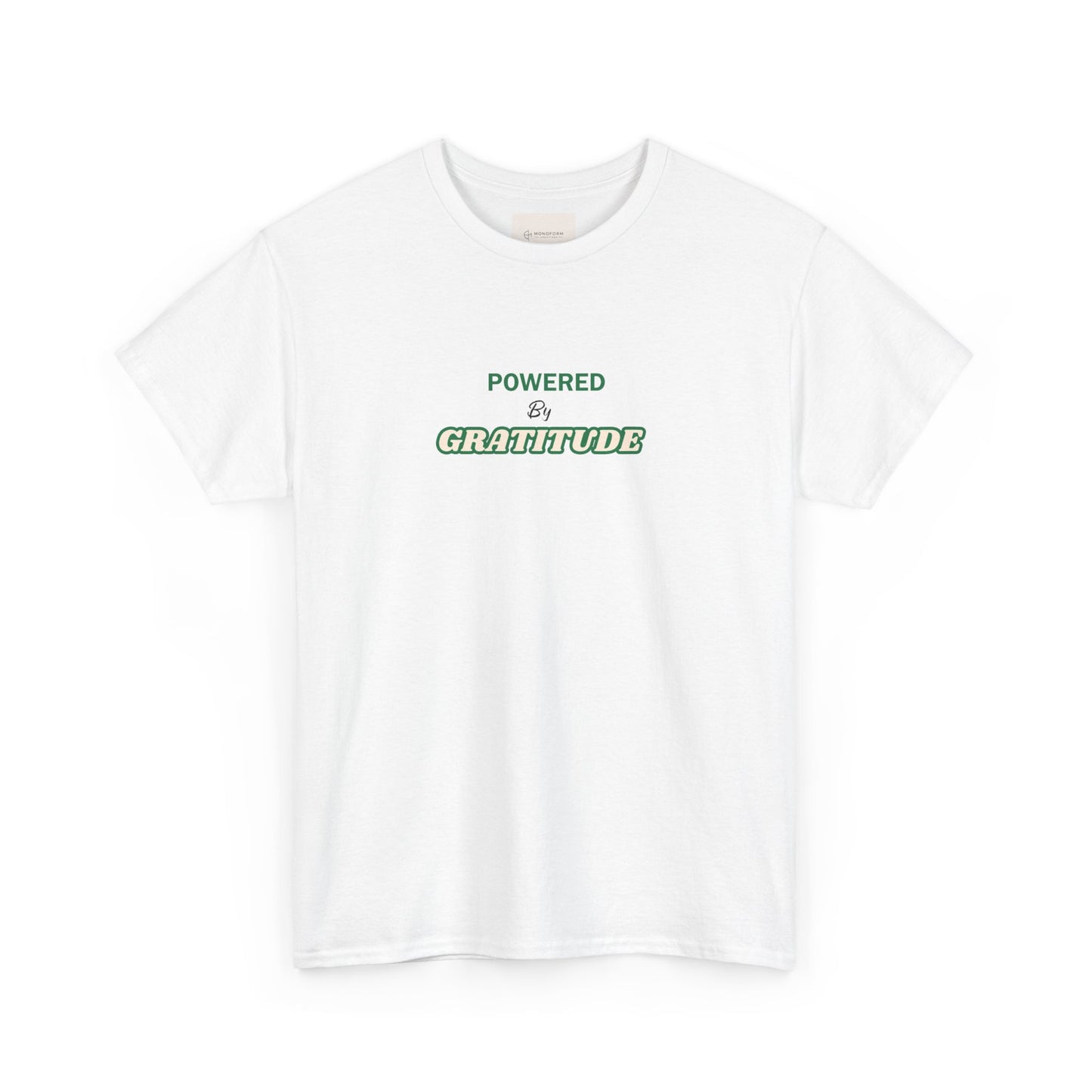 Powered by Gratitude T-Shirt | Minimal Text Graphic, White Chest Logo